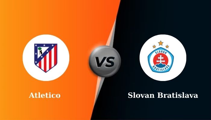 Soi kèo bóng đá Atletico vs Slovan Bratislava 0h45 12-12-2024