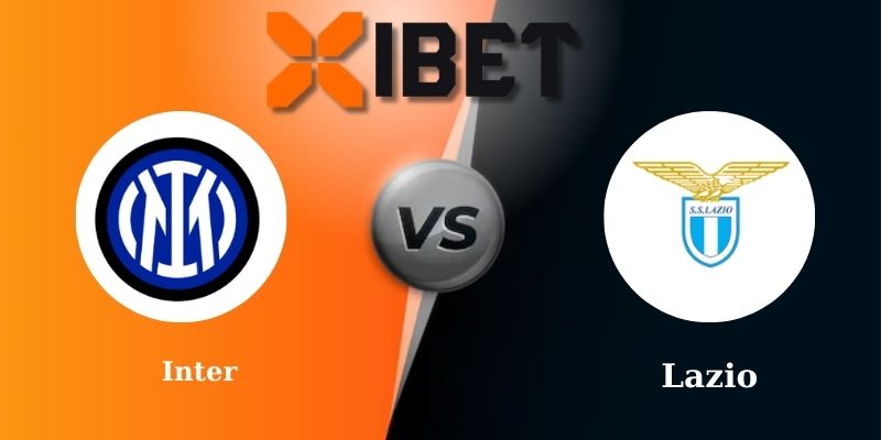 Soi kèo bóng đá Inter vs Lazio 3h00 - 26-02-2025