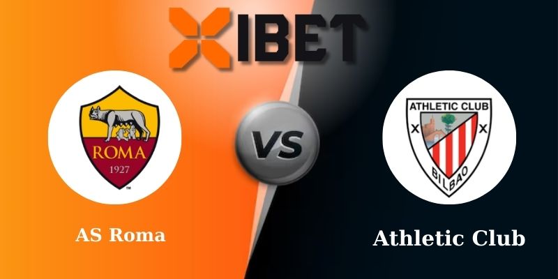 Soi kèo bóng đá AS Roma vs Athletic Club 3h00 - 07-03-2025