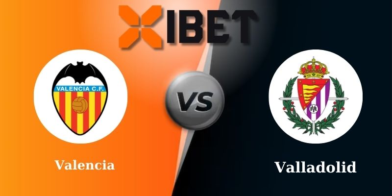 Soi kèo bóng đá Valencia vs Valladolid 0h30 - 09-03-2025