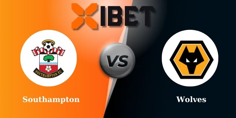 Soi kèo bóng đá Southampton vs Wolves 22h00 - 15-03-2025