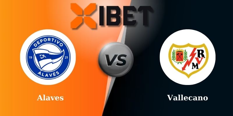 Soi kèo bóng đá Alaves vs Vallecano 0h30 - 30/03/2025