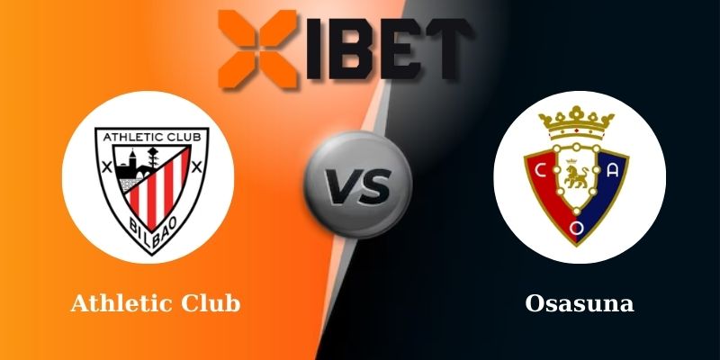 Soi kèo bóng đá Athletic Club vs Osasuna 23h30 - 30-03-2025