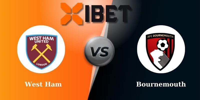 Soi kèo bóng đá West Ham vs Bournemouth 21h00 - 05-04-2025