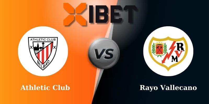 Soi kèo bóng đá Athletic Club vs Rayo Vallecano 2h00 ngày 14/04/2025